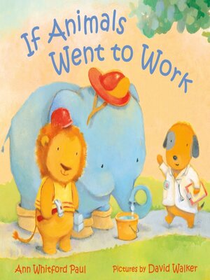 cover image of If Animals Went to Work
